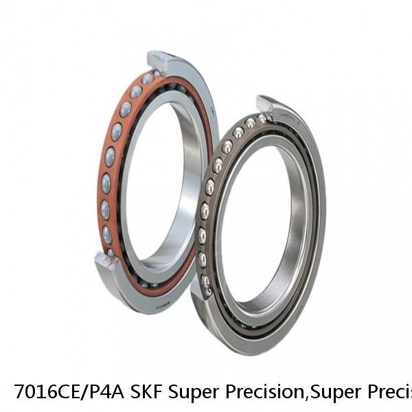 7016CE/P4A SKF Super Precision,Super Precision Bearings,Super Precision Angular Contact,7000 Series,15 Degree Contact Angle