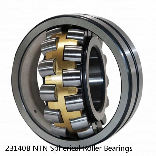 23140B NTN Spherical Roller Bearings
