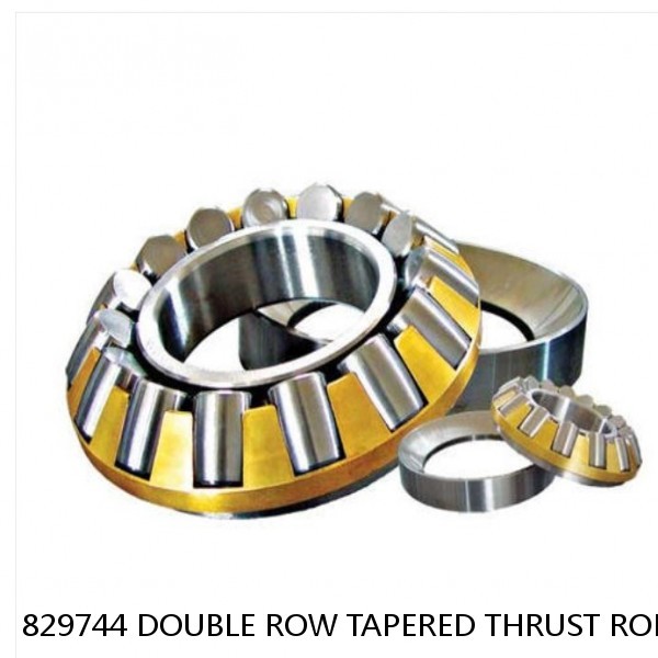 829744 DOUBLE ROW TAPERED THRUST ROLLER BEARINGS