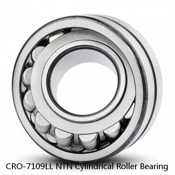 CRO-7109LL NTN Cylindrical Roller Bearing